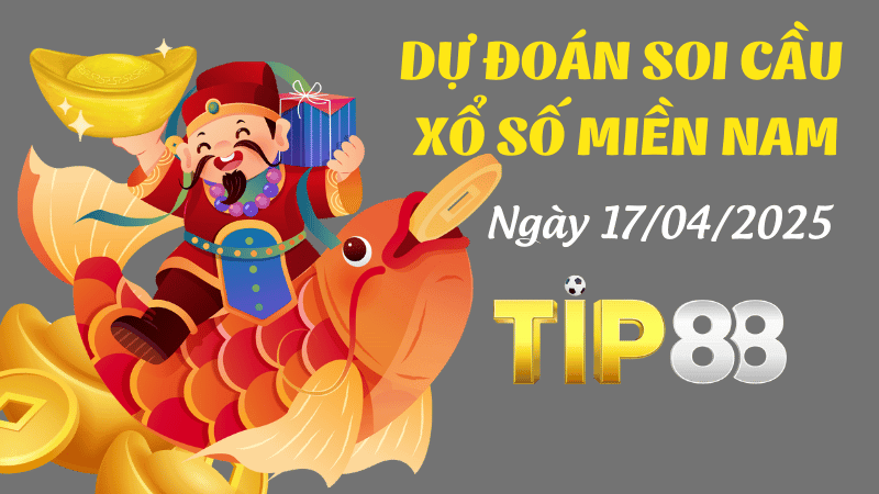 TIP88 Dự Đoán Soi Cầu Miền Nam Hôm Nay Ngày 17/04/2025 - Chọn Ra Những Cặp Số May Mắn Nhất